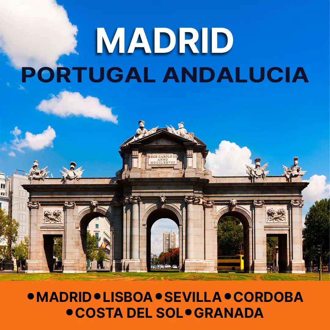 MADRID, PORTUGAL Y ANDALUCÍA